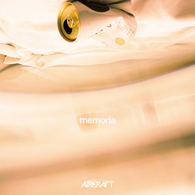 シングル/memoria/AIRCRAFT