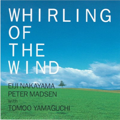 アルバム/WHIRLING OF THE WIND/中山英二／ピーター マドセン