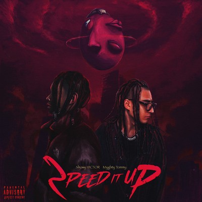 Speed it up/ShowyVICTOR & Myghty Tommy