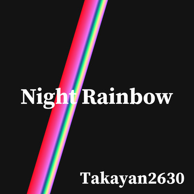 シングル/夜の虹 (2025 Remaster)/Takayan2630