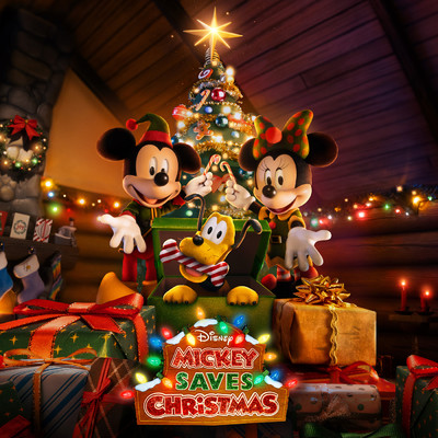 シングル/You Light Up Christmas (From ”Mickey Saves Christmas”)/Mickey Saves Christmas - Cast