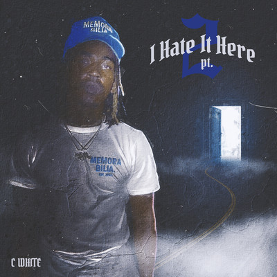 I Hate It Here (Clean) (Pt. 2)/CrackWhite