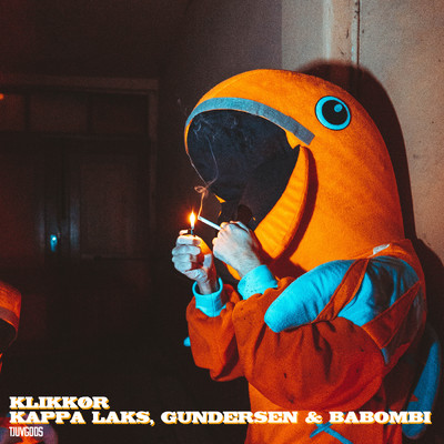 Klikkor (Explicit)/Kappa Laks／Gundersen／Babombi