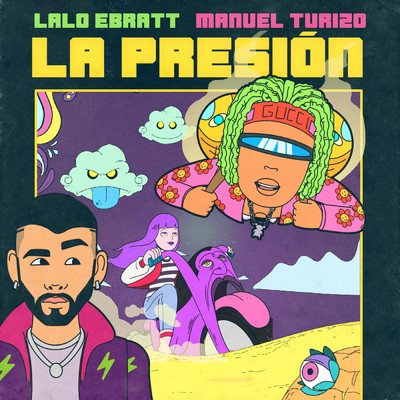 La Presion/Lalo Ebratt／Manuel Turizo