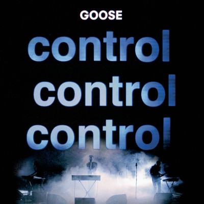 アルバム/Control Control Control/GOOSE