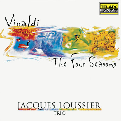 アルバム/Vivaldi: The Four Seasons/ジャック・ルーシェ・トリオ