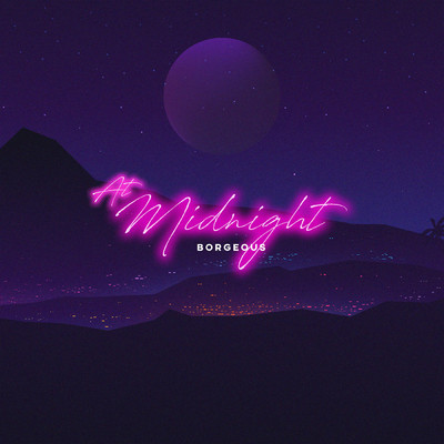 シングル/At Midnight/Borgeous