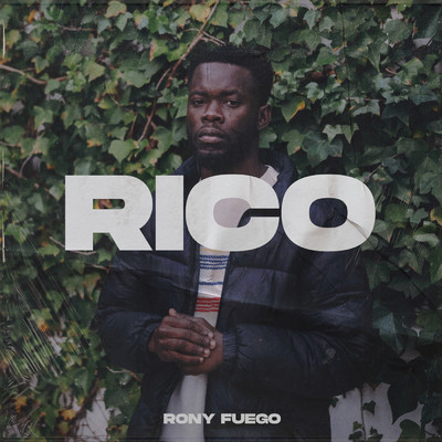 シングル/Rico/Rony Fuego