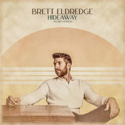 シングル/Hideaway (Studio Version)/Brett Eldredge