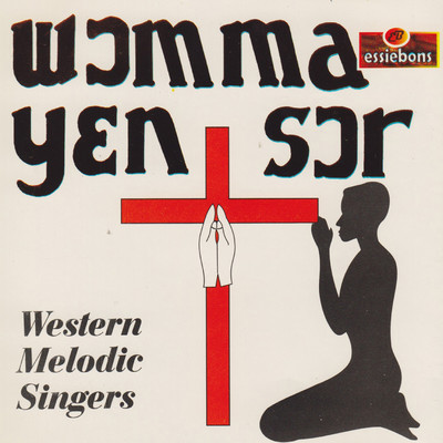 Womma Yen Ser/Western Melodic Singers