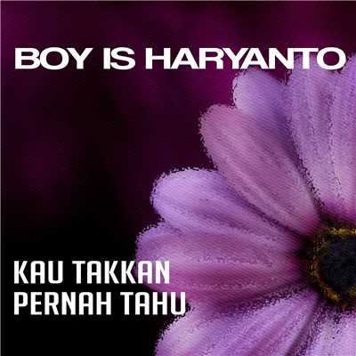 Boy Is Haryanto