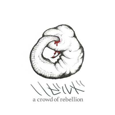 リビルド/a crowd of rebellion