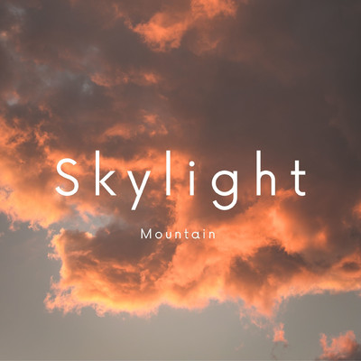 Skylight/Mountain A