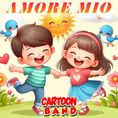 Amore Mio/Cartoon Band