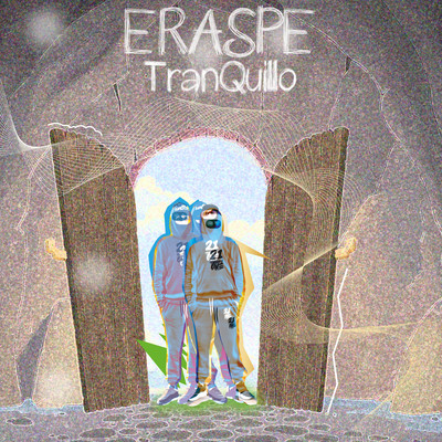 TranQuillo/Eraspe