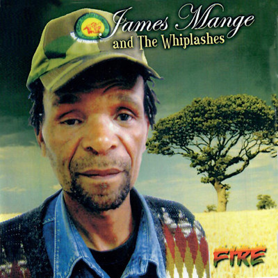 Fire/James Mange & The Whiplashes