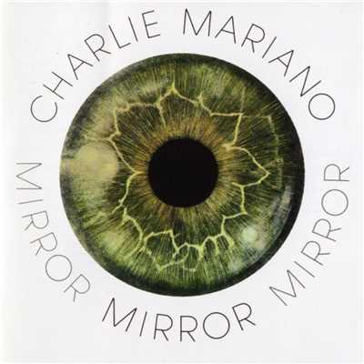 Mirror/Charlie Mariano