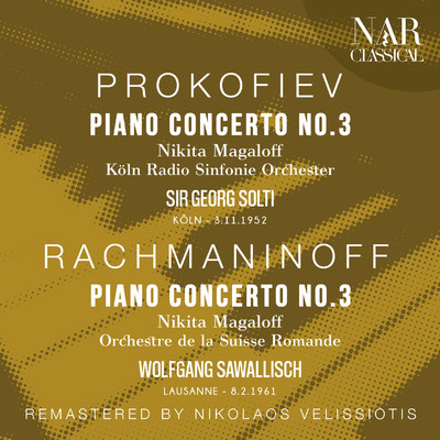 シングル/Piano Concerto No. 3 in D Minor, Op. 30, ISR 30: II. Intermezzo: Adagio/Orchestre de la Suisse Romande, Wolfgang Sawallisch, Nikita Magaloff