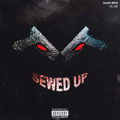 シングル/Sewed Up (feat. Lil 2Z)/Quin NFN