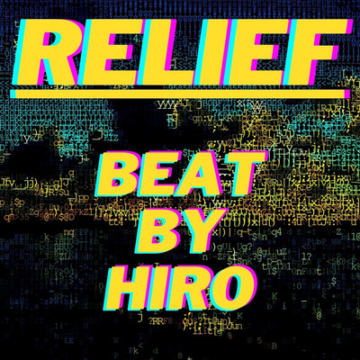 シングル/RELIEF/DJ HIRO