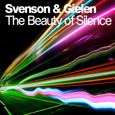 The Beauty of Silence (Radio Edit)/Svenson & Gielen
