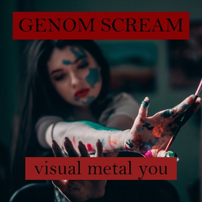 シングル/Genom scream/Visual metal ユウ & VY1V4