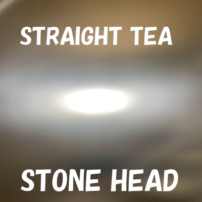 STRAIGHT TEA/STONE HEAD