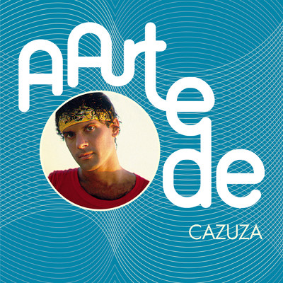 アルバム/A Arte De Cazuza/Cazuza