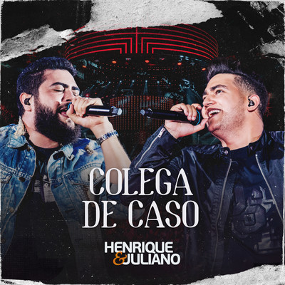 シングル/Colega De Caso (Ao Vivo)/Henrique & Juliano