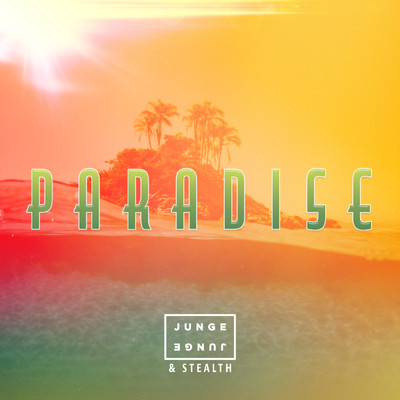 Paradise (Club Mix)/Junge Junge／STEALTH
