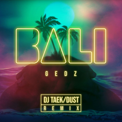 Gedz／DJ Taek／Dust