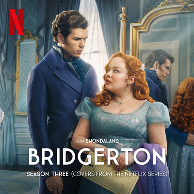 アルバム/Bridgerton Season Three (Covers from the Netflix Series)/Various Artists