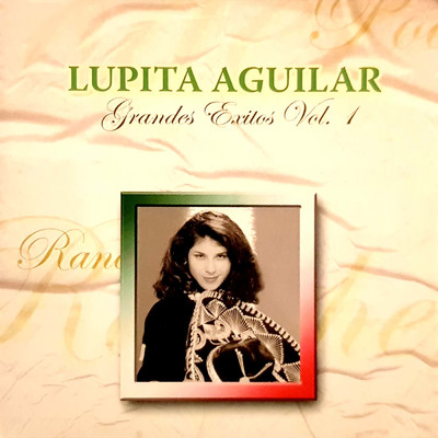 シングル/Te Lo Dije/Lupita Aguilar