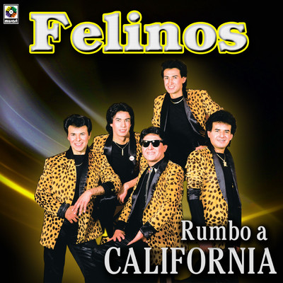 アルバム/Rumbo A California/Los Felinos