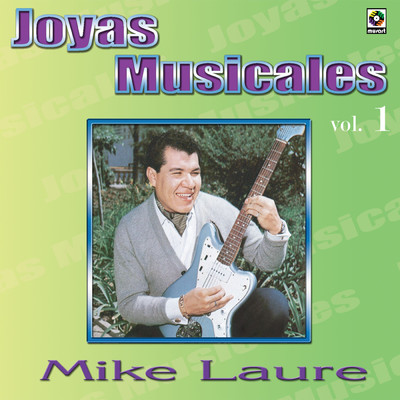 アルバム/Joyas Musicales, Vol. 1: Para Santa Marta/Mike Laure
