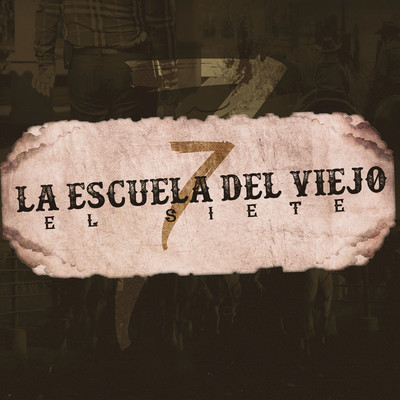 シングル/La Escuela del Viejo/El Siete