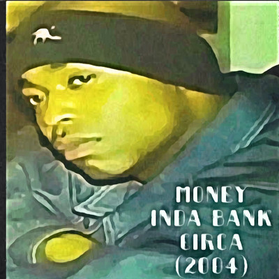 シングル/Money Inda Bank (Circa 2004)/P.Dap