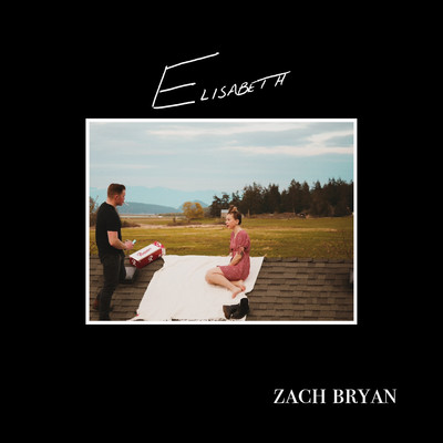 アルバム/Elisabeth/Zach Bryan