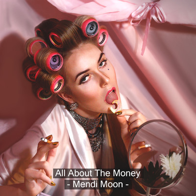 シングル/All About the Money/Mendi Moon