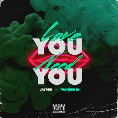 シングル/Love You Need You (feat. Wansentai) [Beat]/Jayden