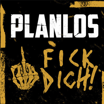 シングル/F*ck dich！/Planlos