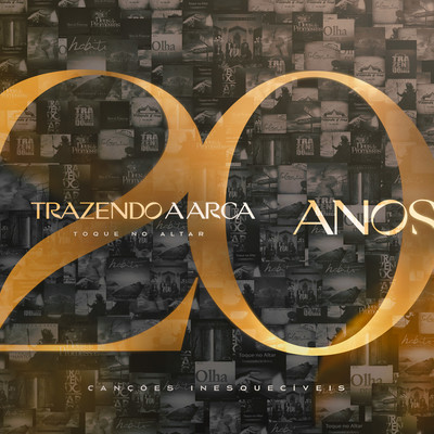 アルバム/Cancoes Inesqueciveis/Trazendo a Arca & Toque no Altar