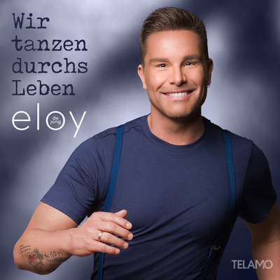 アルバム/Wir tanzen durchs Leben/Eloy de Jong