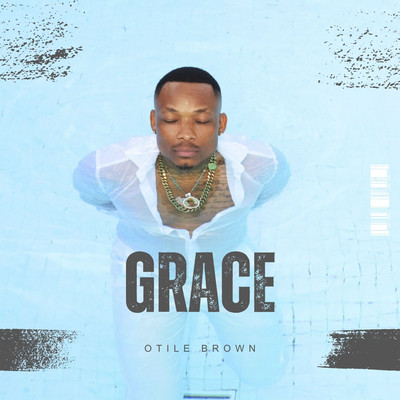 Grace/Otile Brown
