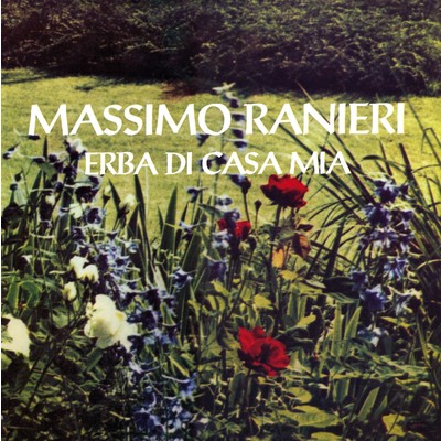 Erba di casa mia (New Edition)/Massimo Ranieri
