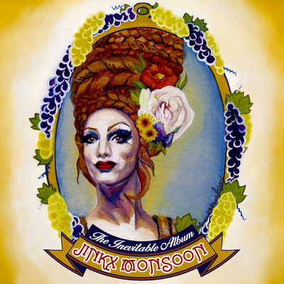 Everybody's Girl (Commentary)/Jinkx Monsoon