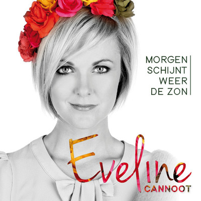 シングル/Morgen Schijnt Weer De Zon/Eveline Cannoot