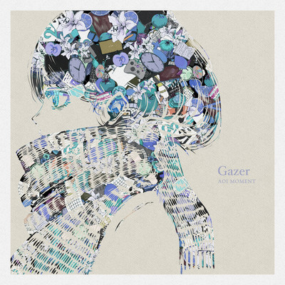 シングル/Gazer/AOI MOMENT