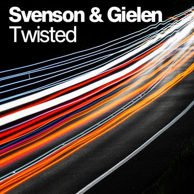 シングル/Twisted (Energy Radio Edit)/Svenson & Gielen