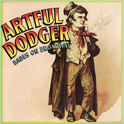 Who In The World/Artful Dodger